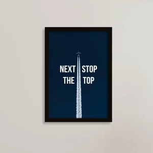 تابلو انگیزشی مدل Next Stop: The Top / هدیه یادگار