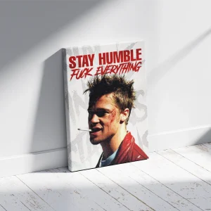 تابلو فایت کلاب - stay humble شاسی