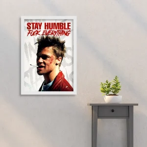 تابلو فایت کلاب - stay humble قاب سفید