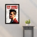 تابلو فایت کلاب - stay humble قاب مشکی